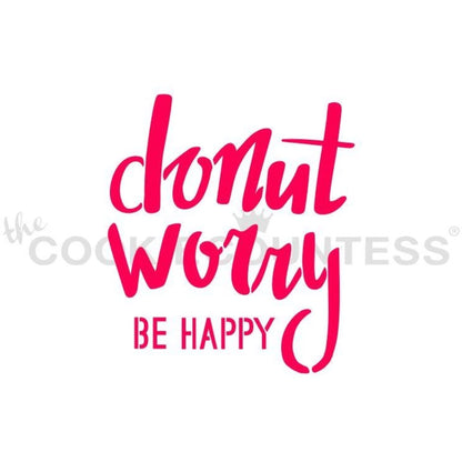 The Cookie Countess Donut Worry Be Happy stencil ontwerp met speelse handlettering tekst in roze, perfect voor het decoreren van donutvormige koekjes met airbrush of royal icing