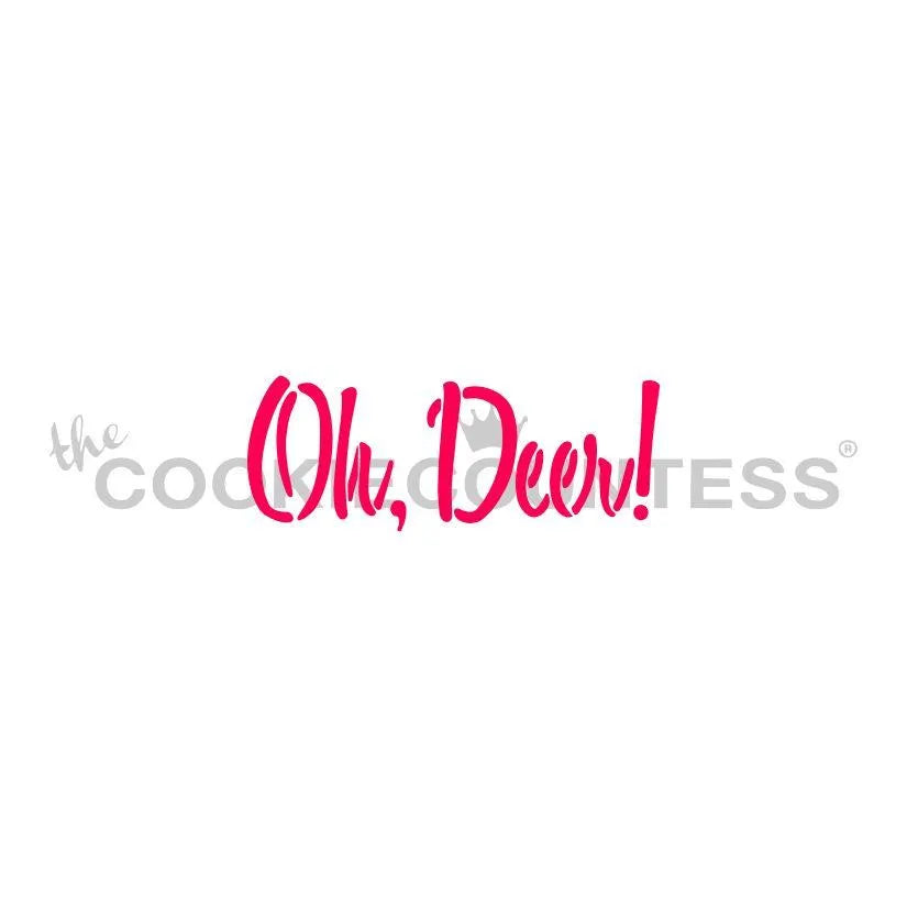 The Cookie Countess Oh Deer stencil ontwerp met roze sierlijke Oh Deer tekst en uitroepteken, grappig kerststencil met woordspeling voor het decoreren van koekjes met airbrush of royal icing